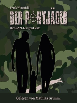 cover image of Der Ponyjäger--Die GANZE Kurzgeschichte (ungekürzt)